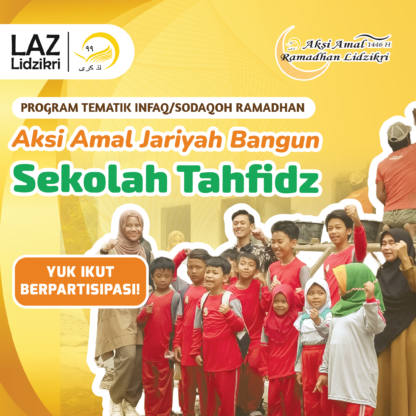 Aksi Amal Jariyah Bangun Sekolah Tahfidz